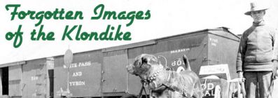 Forgotten Images of The Klondike